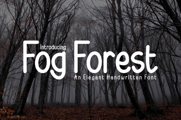 Fog Forest Font: A Fresh Handwritten Typeface for Creative Projects