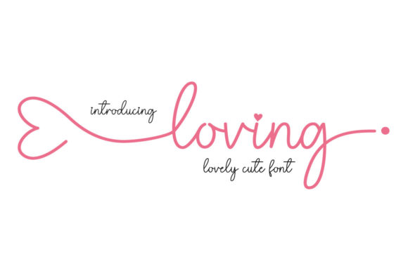 Loving Font: A Beautiful Script for Elegant Designs